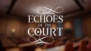 Echoes of the Court