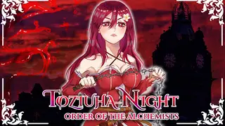 Toziuha Night: Order of the Alchemists