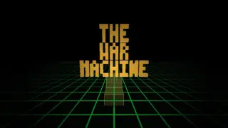 The War Machine