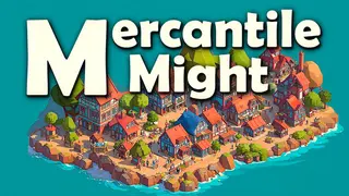 Mercantile Might
