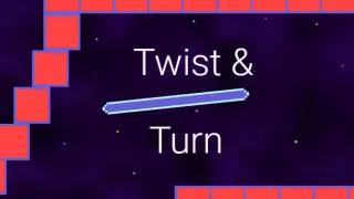 Twist & Turn