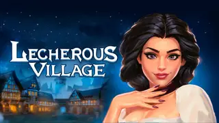 Lecherous Village