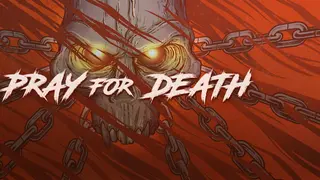 Pray for Death