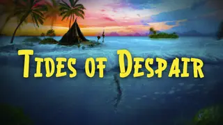 Tides of Despair