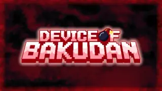 Device of Bakudan