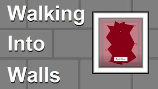 Walking into Walls