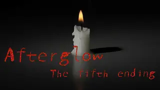 Afterglow-The fifth ending