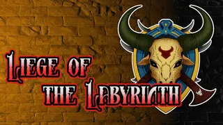 Liege of the Labyrinth