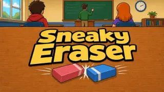 Sneaky Eraser
