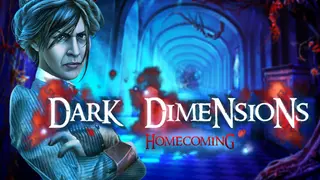 Dark Dimensions: Homecoming Collector's Edition