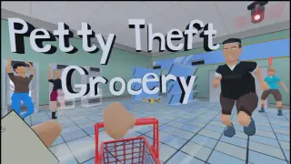 Petty Theft Grocery
