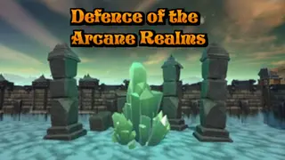 Defence of the Arcane Realms