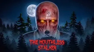THE MOUTHLESS STALKER