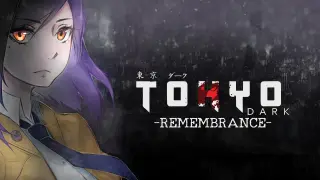 Tokyo Dark – Remembrance - Switch