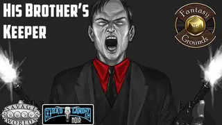 Fantasy Grounds - Deadlands Noir: His Brother's Keeper (Savage Worlds)