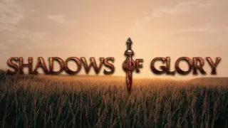 Shadows of Glory
