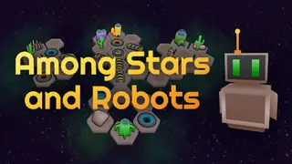 Among Stars and Robots