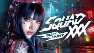 SQUAD XXX: Slut Hunt π¨