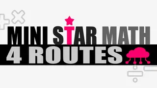Mini Star Math: 4 Routes
