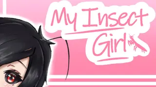 My Insect Girl Can't Be This Cute