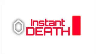 Instant Death