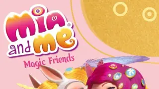 Mia and me – Magic Friends - Switch