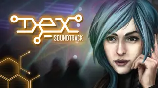 Dex - Soundtrack