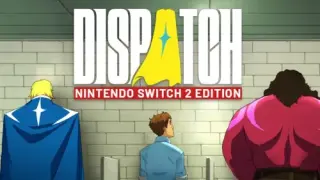 Dispatch Nintendo Switch 2 - Switch 2