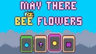 May There Bee Flowers