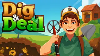 Dig & Deal