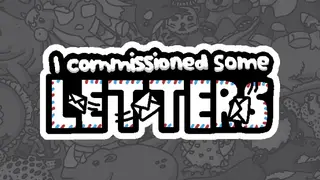 I commissioned some letters