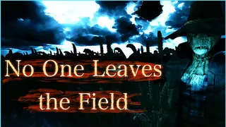 No One Leaves the Field