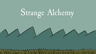 Strange Alchemy