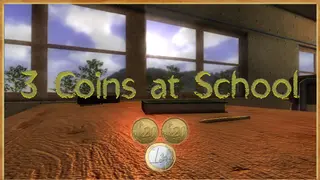 3 Coins At School