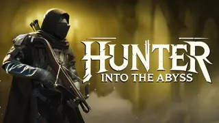 Hunter: Into the Abyss