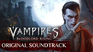 Vampires: Bloodlord Rising - Original Soundtrack