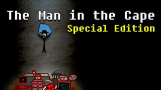 The Man in the Cape Special Edition