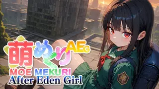Moe Mekuri After Eden Girl