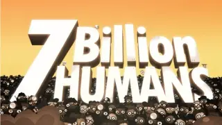 7 Billion Humans - Switch
