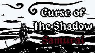 Curse of the Shadow Samurai