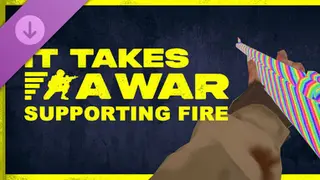 It Takes a War - Supporting Fire Pack