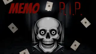 Memo R.I.P.