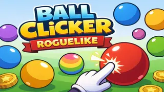 Ball Clicker Roguelike
