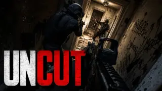 UNCUT