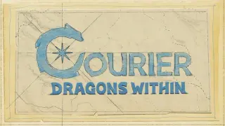 Courier: Dragons Within