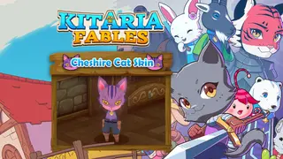 Kitaria Fables - Cheshire Cat Skin