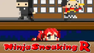Ninja Sneaking R