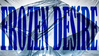 frozen desire