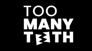 Too Many Teeth Games