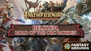 Fantasy Grounds - Pathfinder RPG - Campaign Setting: Belkzen, Hold of the Orc Hordes
